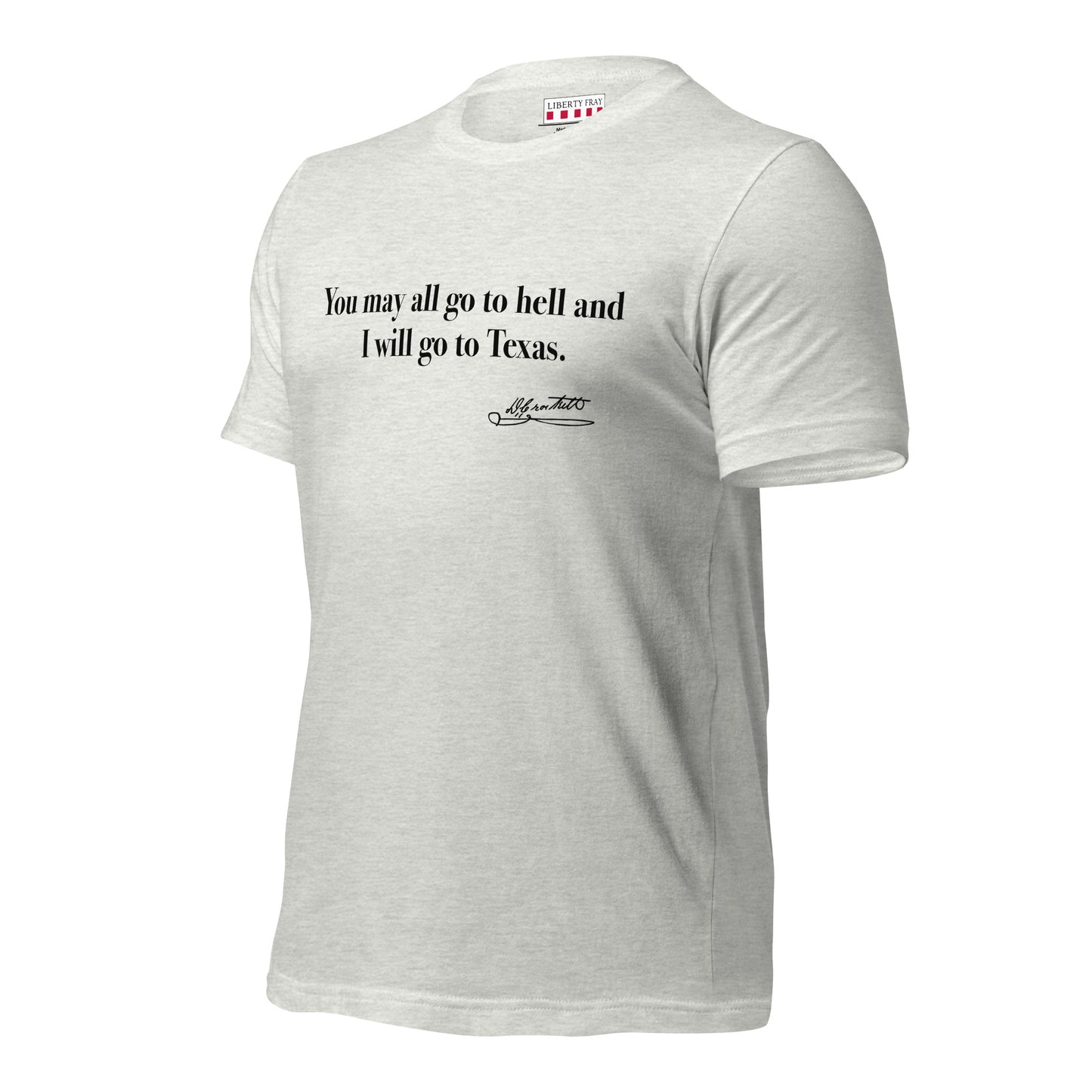 Davy Crockett I'll go to Texas T-shirt