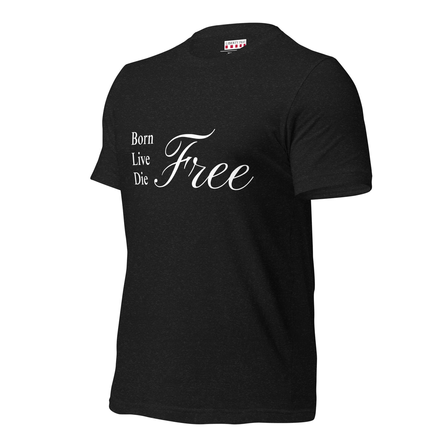Born Live Die Free heather T-shirt
