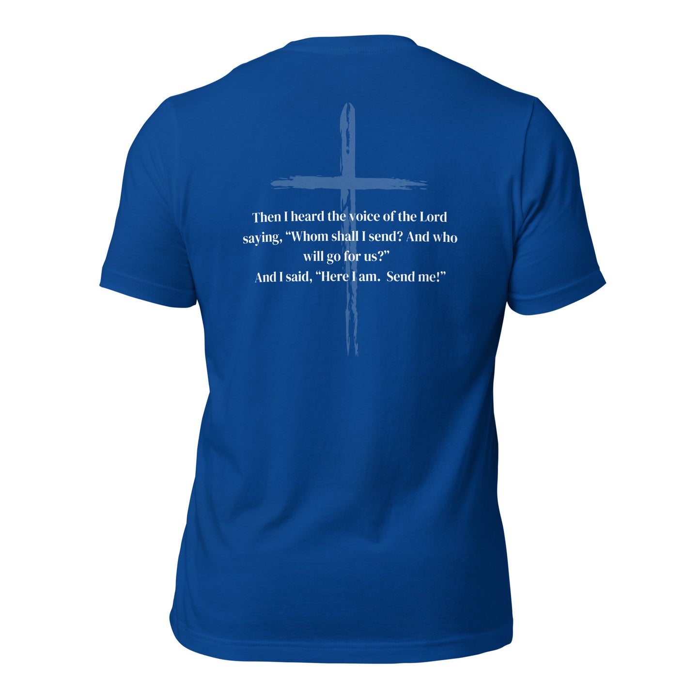 Isaiah 6:8 royal t-shirt