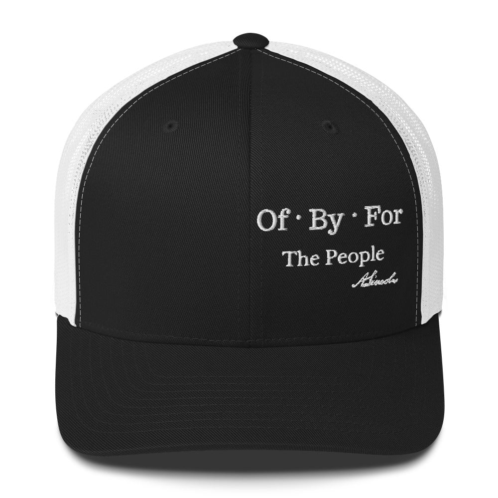 of by for the people black and white trucker cap