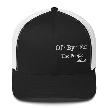 of by for the people black and white trucker cap