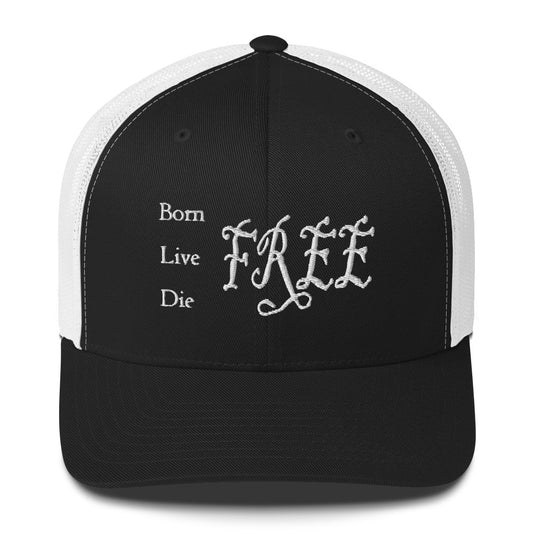 Born live die free black trucker cap