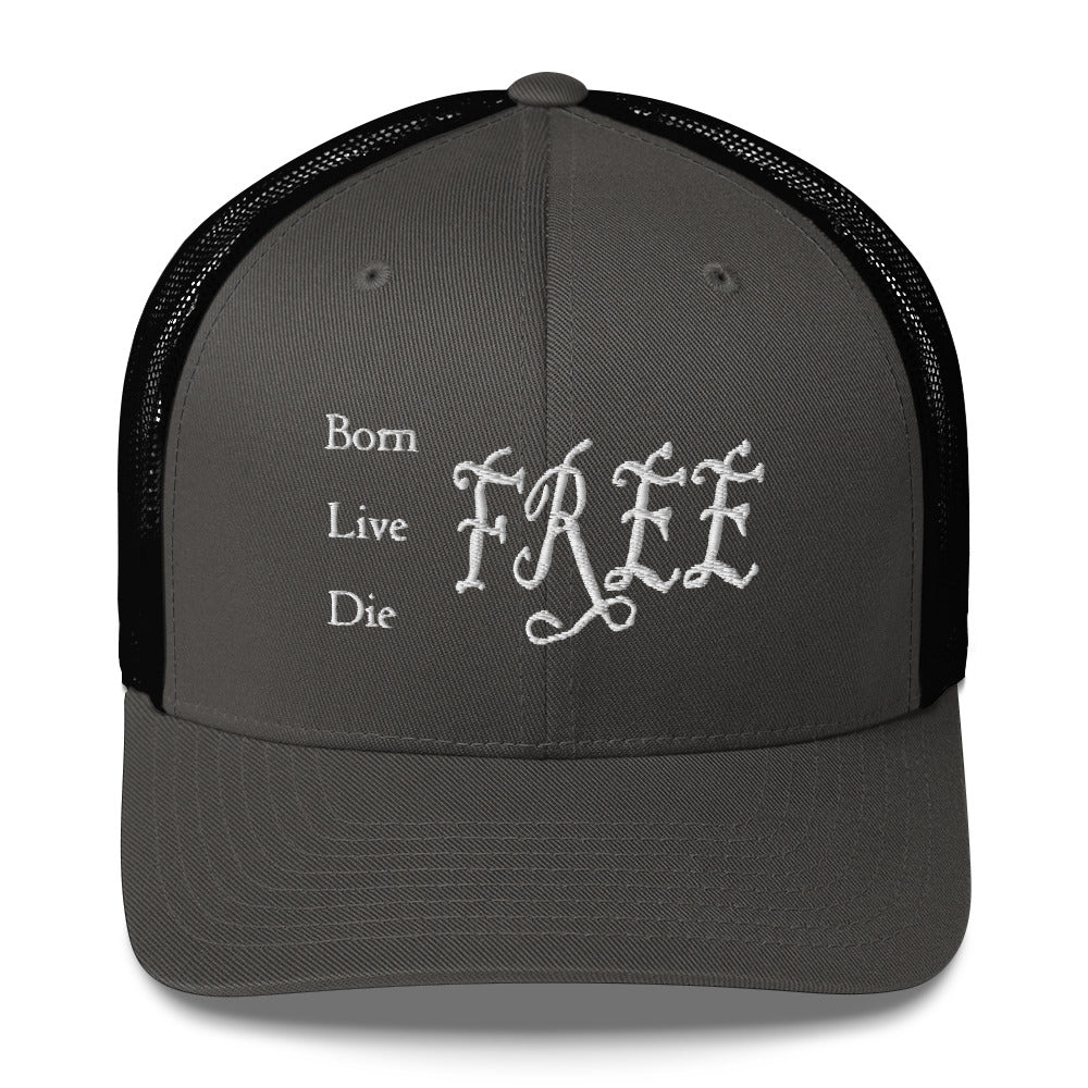 born live die free charcoal trucker cap