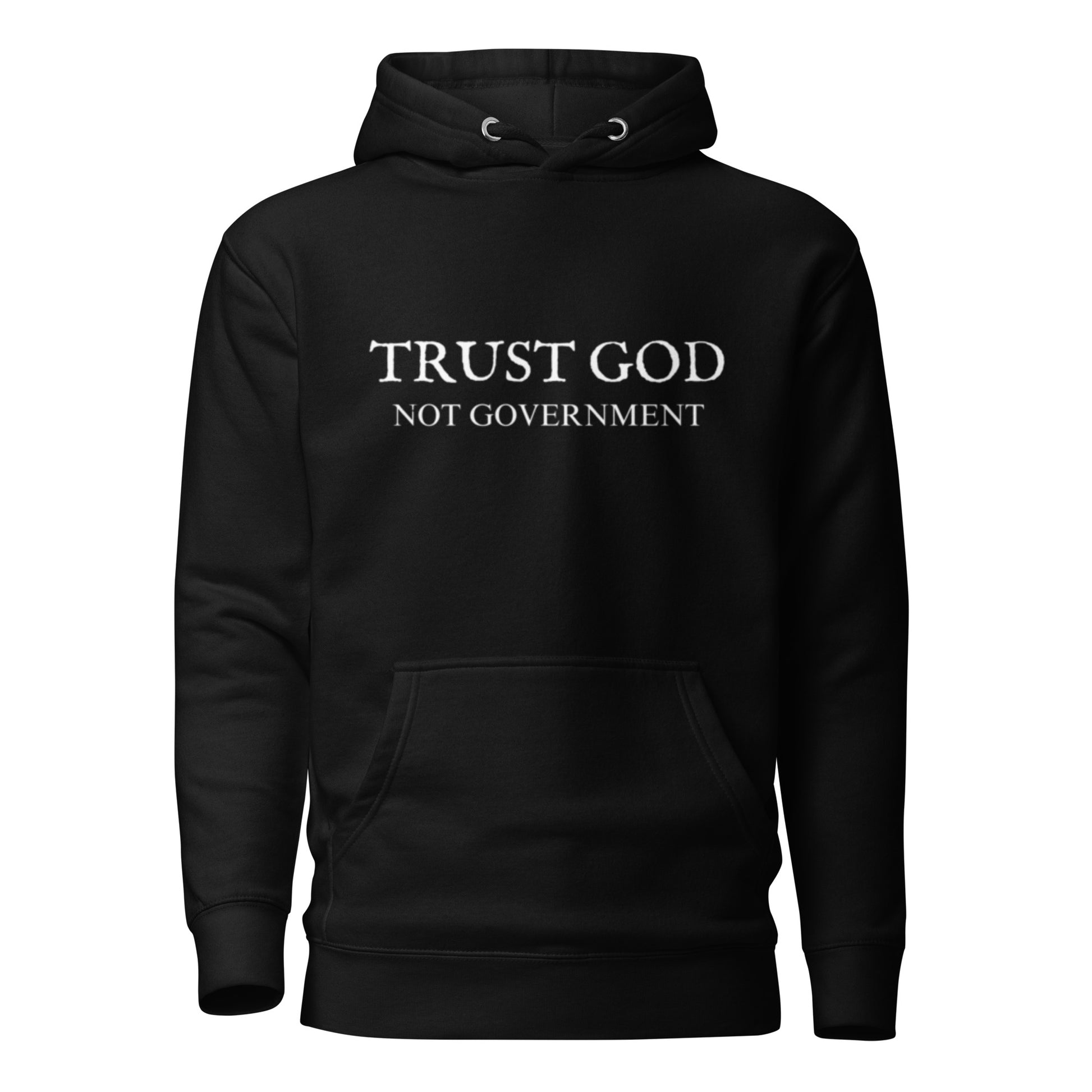 trust God not government black hoodie