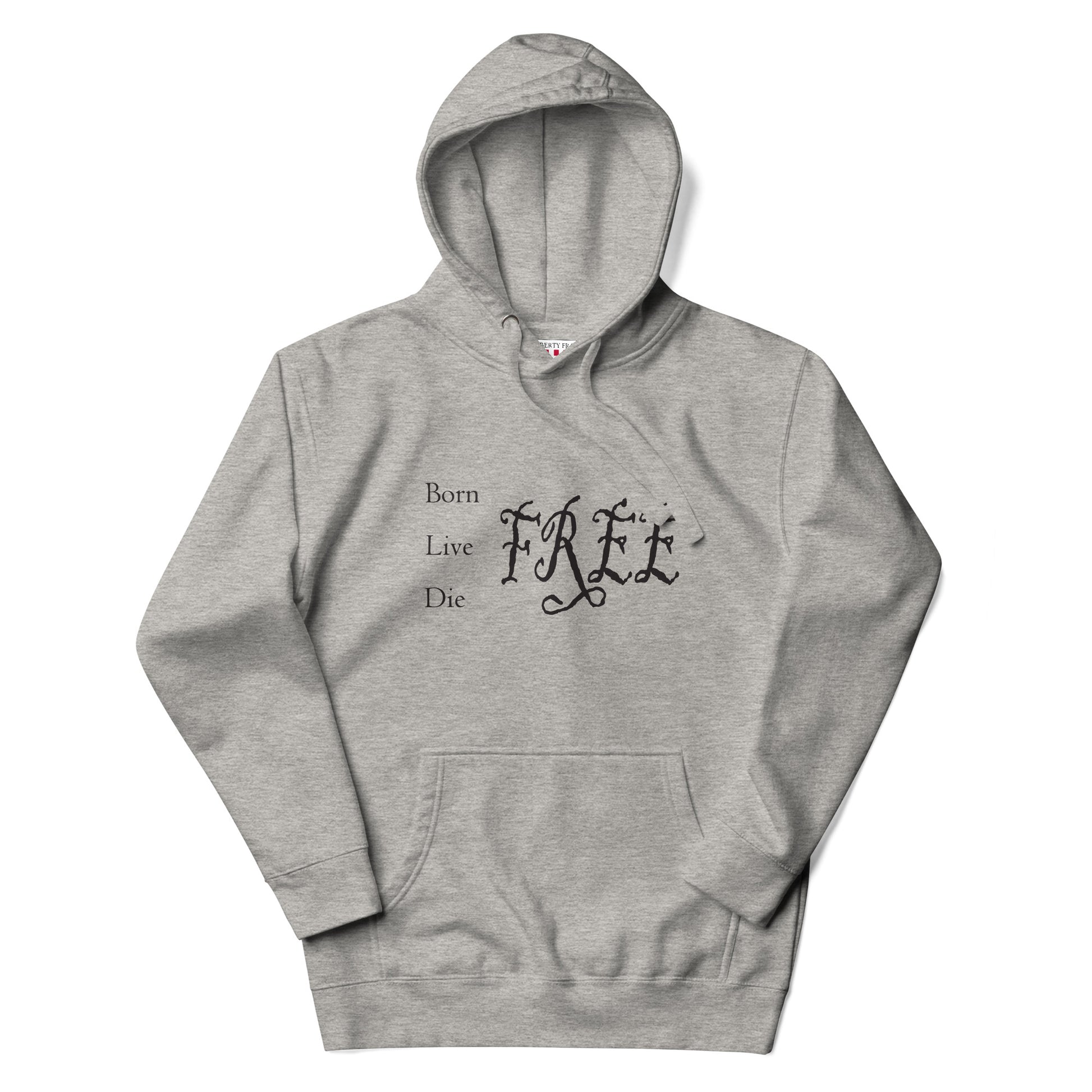 born live die free hoodie