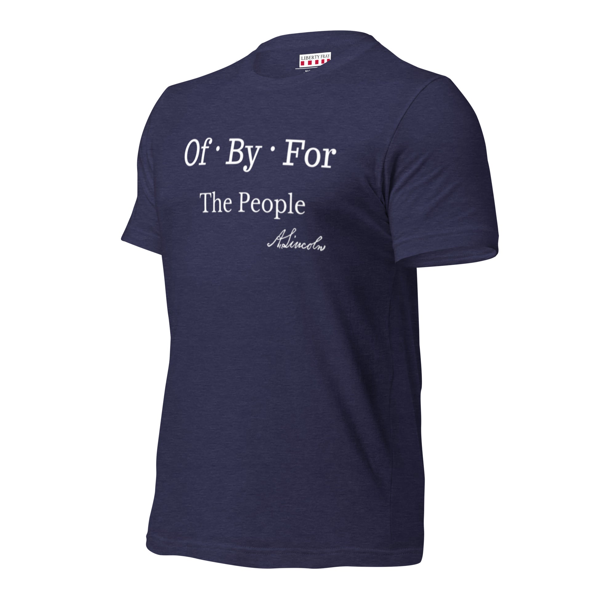 Of By For The People T-shirt