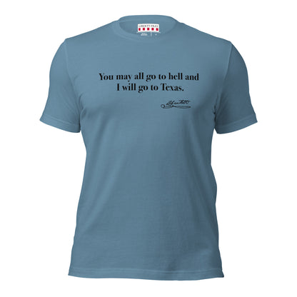 Davy Crockett I'll go to Texas T-shirt